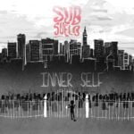 Subsuelo lanza Inner Self primer single y videoclip de su disco Dissociation
