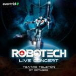 Robotech Live Concert llega al Teatro Teletón