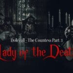 Dolezall completa su trilogía más oscura con el videoclip de “The Countess Part 3: Lady of the Death”